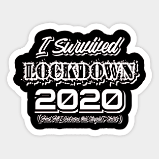 Survived Lockdown 2020 Sticker